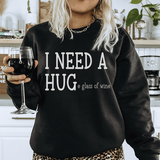 I Need A Huge Glass Of Wine