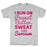 GYM FIT T-SHIRT I RUN ON PEANUT BUTTER SWEAT AND SARCASM T-SHIRT