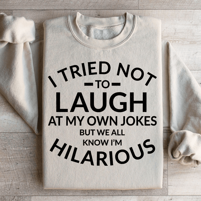 I Tried Not To Laugh At My Own Jokes