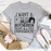 I Want A Man Like Billy T-Shirt