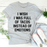 I Wish I Was Full Of Tacos Instead Of Emotions Tee