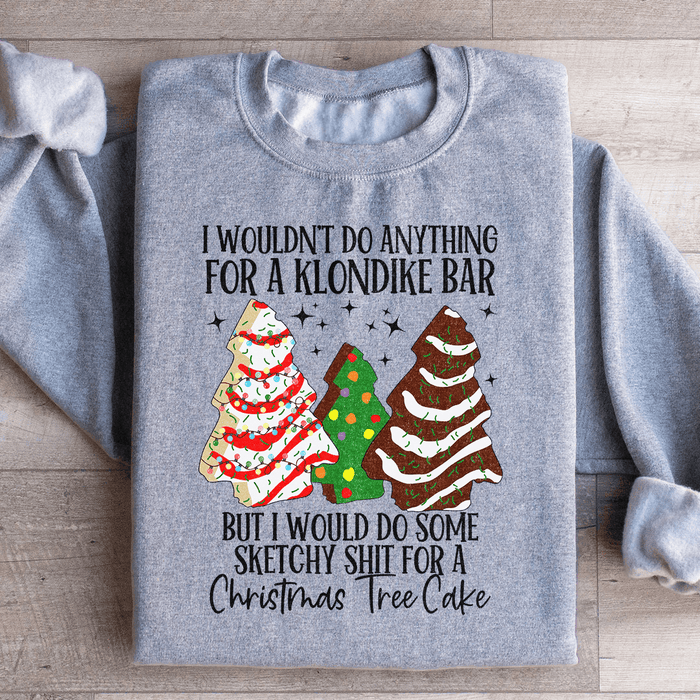 I Would Do Sketchy Stuff For A Christmas Tree Cake