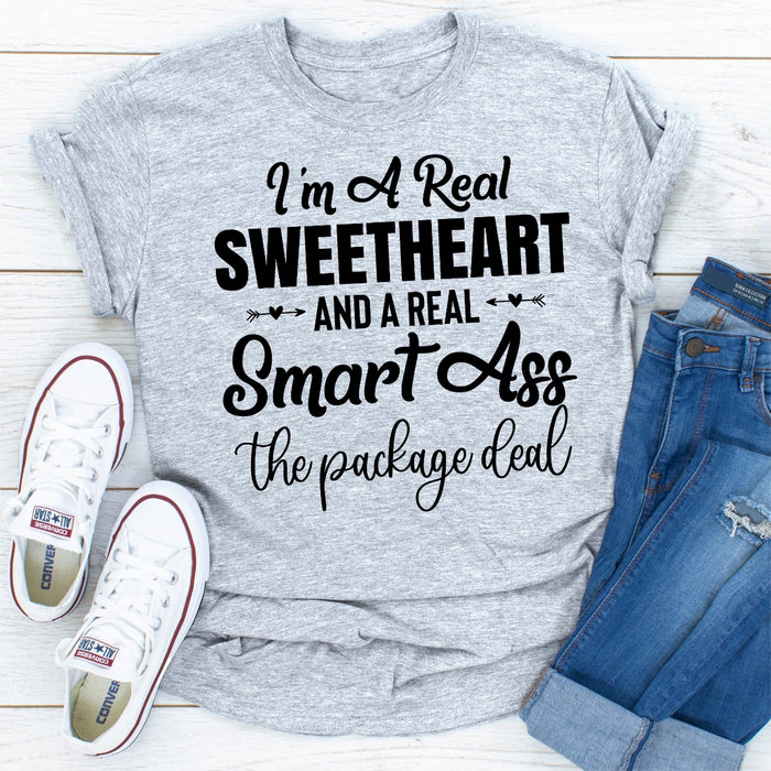 Im A Real Sweetheart And A Real Smartass The Package Deal