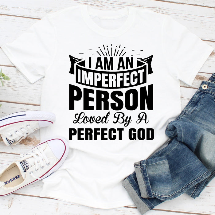 Im An Imperfect Person Loved By a Perfect God