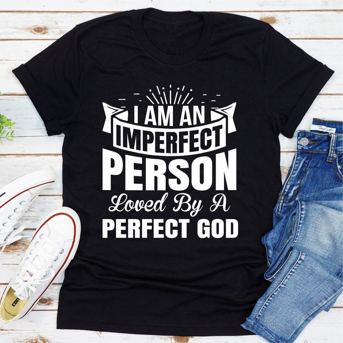 Im An Imperfect Person Loved By a Perfect God