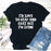 Id Love to Stay And Chat T-Shirt