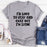 Id Love to Stay And Chat T-Shirt