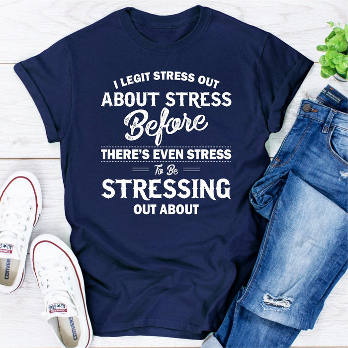 I Legit Stress Out About Stress Before Theres Even Stress To Be Stressing Out