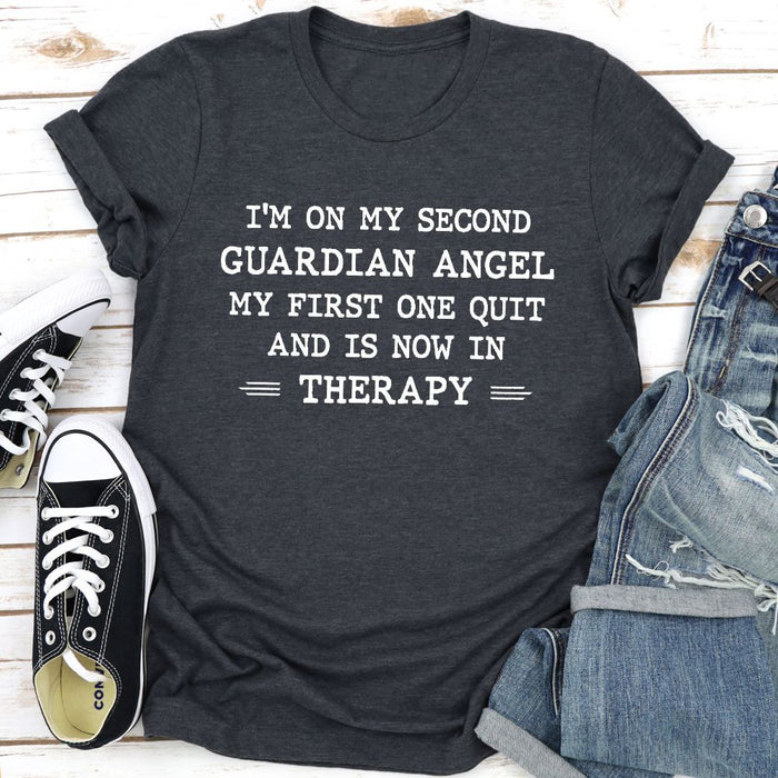 Im On My Second Guardian Angel T-Shirt