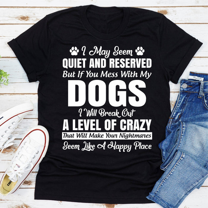 I May Seem Quiet And Reserved