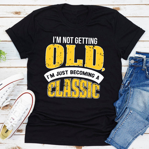 Im Not Getting Old