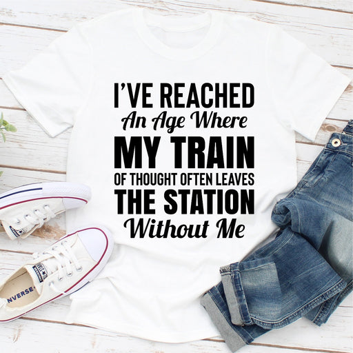Ive Reached An Age Where My Train Of Thought Often Leaves The Station Without Me