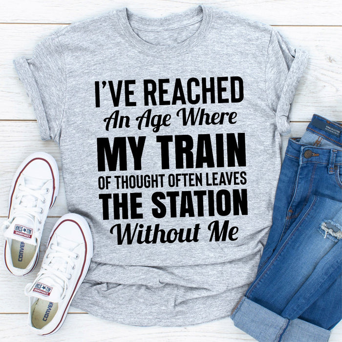 Ive Reached An Age Where My Train Of Thought Often Leaves The Station Without Me