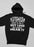 I Always Mean What I Say Hoodie