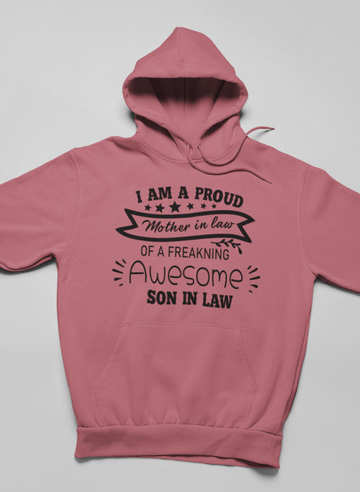 I Am A Proud Mother In Law Hoodie