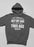 I Don't Know How To Act My Age Hoodie