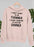 I Don't Want To Be Thinner  Hoodie