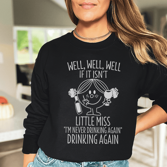 If It Isn't Little Miss I'm Never Drinking Again