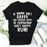 If Mama Ain't Happy Tee