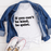 If You Can't Be Kind Be Quiet T-Shirt