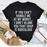If You Can't Handle Me At My Worst Tee