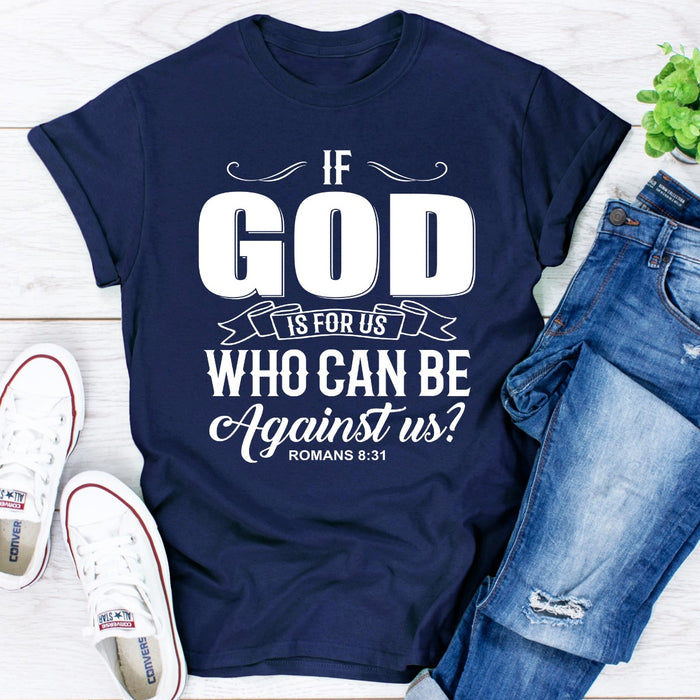 If God Is For Us Who Can Be Against Us