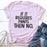 If It Requires Pants Then No T-Shirt