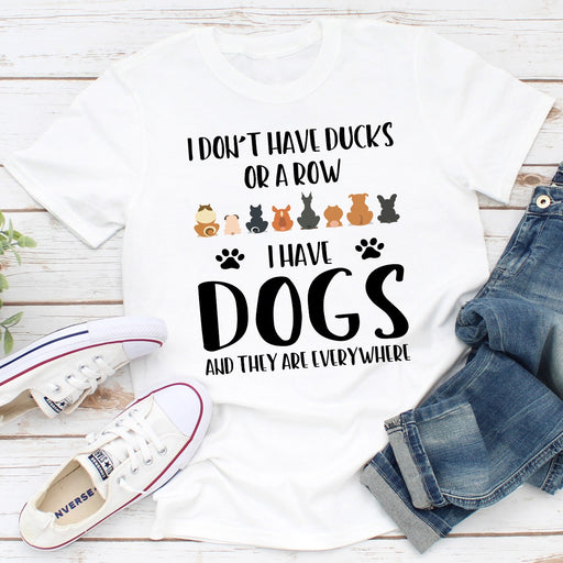 I Dont Have Ducks Or A Row