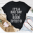 It's A Bad Day To Be A Beer T-Shirt