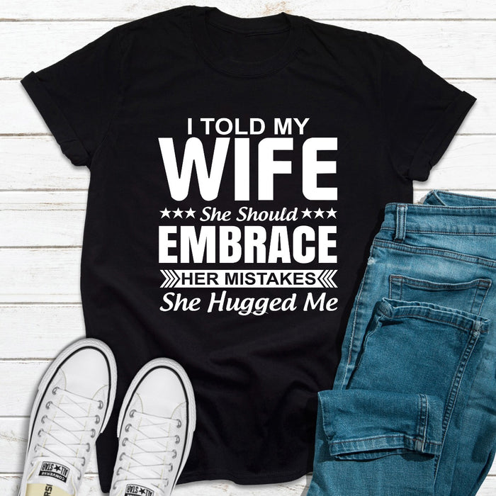 I Told My Wife She Should Embrace Her Mistakes