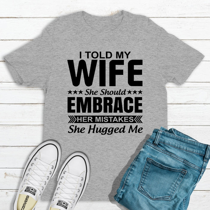 I Told My Wife She Should Embrace Her Mistakes