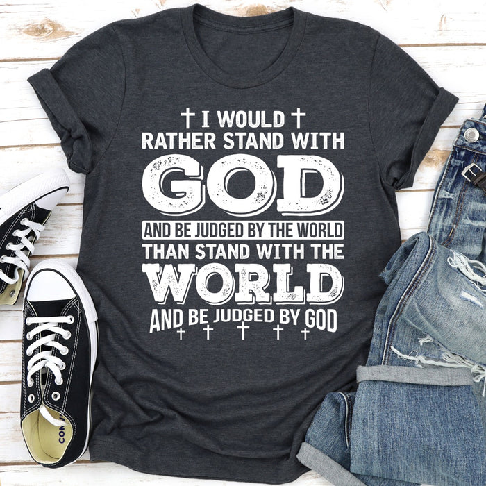 I Would Rather Stand With God