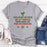 Jolliest Bunch Of A**Holes This Side Of The Nuthouse T-Shirt