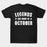 Virgin Teez T-shirt SMALL / Black Legends are born in October Half Sleeves T-shirt