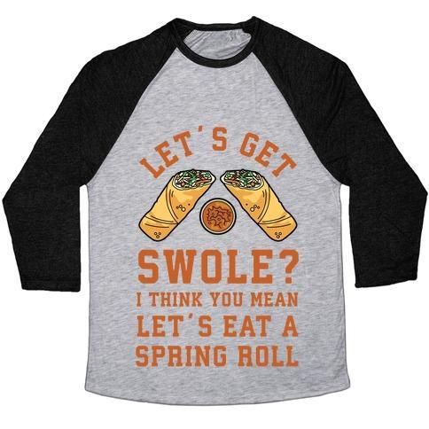 Virgin Teez  Baseball Tee Unisex Tri-Blend Baseball Tee / small / Athletic Gray / Black LET'S GET SWOLE LET'S EAT A SPRING ROLL UNISEX TRI-BLEND BASEBALL TEE