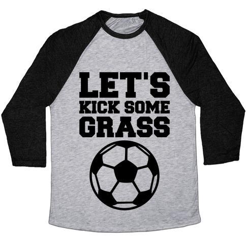 Virgin Teez  Baseball Tee Unisex Tri-Blend Baseball Tee / small / Athletic Gray / Black LET'S KICK SOME GRASS UNISEX TRI-BLEND BASEBALL TEE