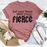 Let Your Fears Make You Fierce T-Shirt