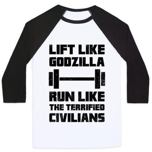 Virgin Teez  Baseball Tee Unisex Classic Baseball Tee / x-small / White/Black LIFT LIKE GODZILLA, RUN LIKE THE TERRIFIED CIVILIANS UNISEX CLASSIC BASEBALL TEE