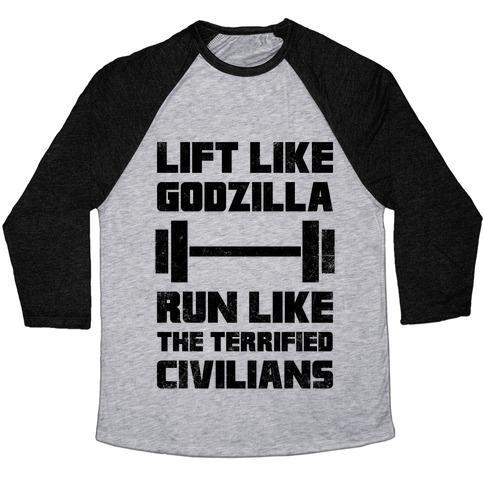 Virgin Teez  Baseball Tee Unisex Tri-Blend Baseball Tee / small / Athletic Gray / Black LIFT LIKE GODZILLA, RUN LIKE THE TERRIFIED CIVILIANS UNISEX TRI-BLEND BASEBALL TEE