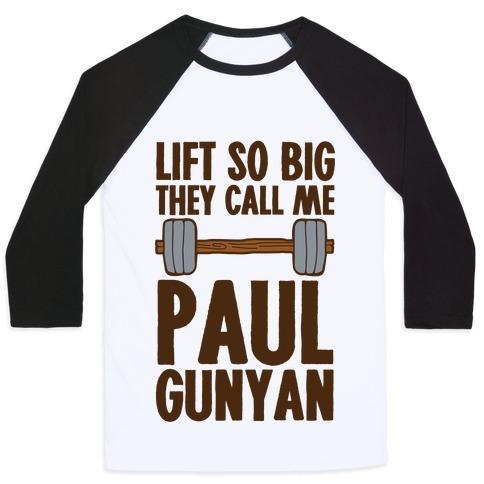 Virgin Teez  Baseball Tee Unisex Classic Baseball Tee / x-small / White/Black LIFT SO BIG THEY CALL ME PAUL GUNYAN UNISEX CLASSIC BASEBALL TEE