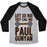 Virgin Teez  Baseball Tee Unisex Tri-Blend Baseball Tee / small / Athletic Gray / Black LIFT SO BIG THEY CALL ME PAUL GUNYAN UNISEX TRI-BLEND BASEBALL TEE