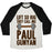 Virgin Teez  Baseball Tee Unisex Tri-Blend Baseball Tee / small / Oatmeal / Black LIFT SO BIG THEY CALL ME PAUL GUNYAN UNISEX TRI-BLEND BASEBALL TEE