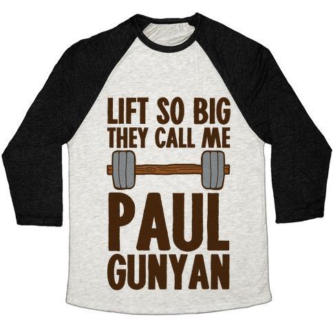Virgin Teez  Baseball Tee Unisex Tri-Blend Baseball Tee / small / Oatmeal / Black LIFT SO BIG THEY CALL ME PAUL GUNYAN UNISEX TRI-BLEND BASEBALL TEE