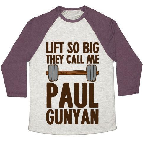 Virgin Teez  Baseball Tee Unisex Tri-Blend Baseball Tee / small / Oatmeal / Maroon LIFT SO BIG THEY CALL ME PAUL GUNYAN UNISEX TRI-BLEND BASEBALL TEE