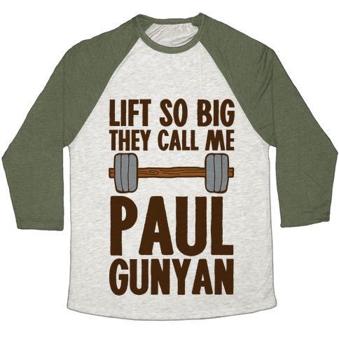 Virgin Teez  Baseball Tee Unisex Tri-Blend Baseball Tee / small / Oatmeal / Moss LIFT SO BIG THEY CALL ME PAUL GUNYAN UNISEX TRI-BLEND BASEBALL TEE