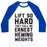 Virgin Teez  Baseball Tee Unisex Classic Baseball Tee / x-small / White/Blue LIFT SO HARD THE CALL ME ERNEST HEMINGWEIGHTS UNISEX CLASSIC BASEBALL TEE