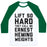 Virgin Teez  Baseball Tee Unisex Classic Baseball Tee / x-small / White/Dark Green LIFT SO HARD THE CALL ME ERNEST HEMINGWEIGHTS UNISEX CLASSIC BASEBALL TEE