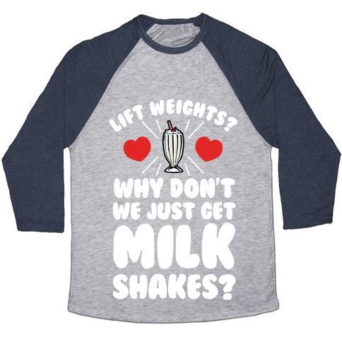 Virgin Teez  Baseball Tee Unisex Tri-Blend Baseball Tee / small / Athletic Gray / Navy LIFT WEIGHTS? HOW ABOUT WE GET MILKSHAKES? UNISEX TRI-BLEND BASEBALL TEE