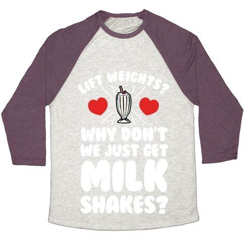 Virgin Teez  Baseball Tee Unisex Tri-Blend Baseball Tee / small / Oatmeal / Maroon LIFT WEIGHTS? HOW ABOUT WE GET MILKSHAKES? UNISEX TRI-BLEND BASEBALL TEE