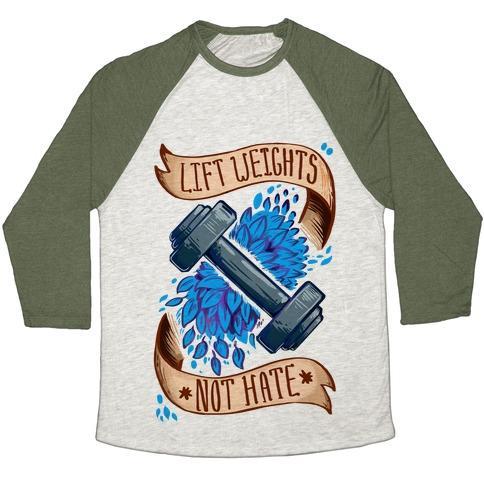 Virgin Teez  Baseball Tee Unisex Tri-Blend Baseball Tee / small / Oatmeal / Moss LIFT WEIGHTS NOT HATE UNISEX TRI-BLEND BASEBALL TEE